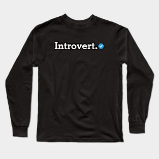 Verified Introvert Long Sleeve T-Shirt